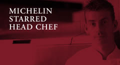 Michelin Starred Head Chef