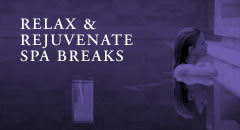 Relax & Rejuvenate Spa Breaks